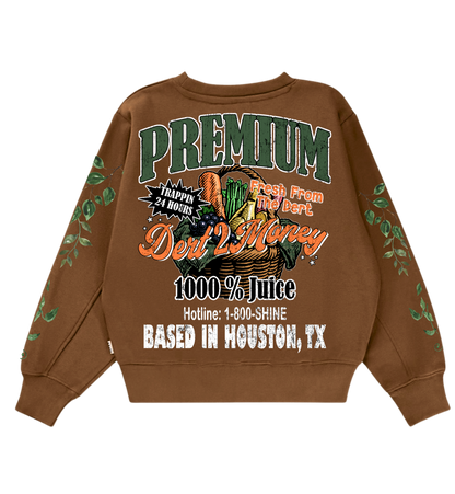 “Fresh From The Dert” Sweatshirt