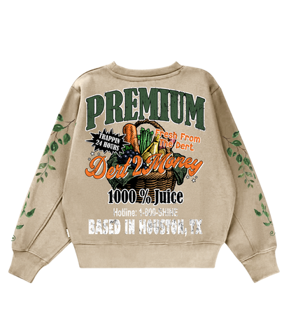 “Fresh From The Dert” Sweatshirt