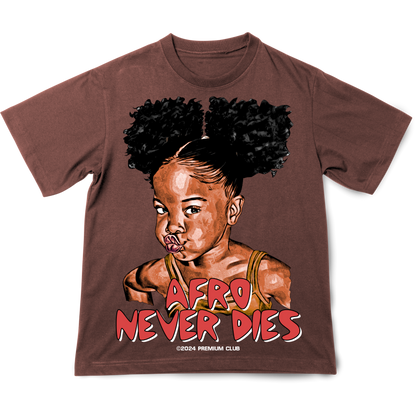 Afro Never Dies Luxury T-Shirt
