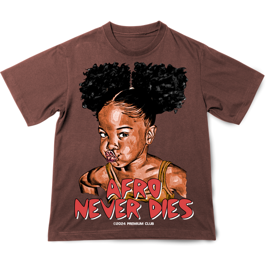 Afro Never Dies Luxury T-Shirt